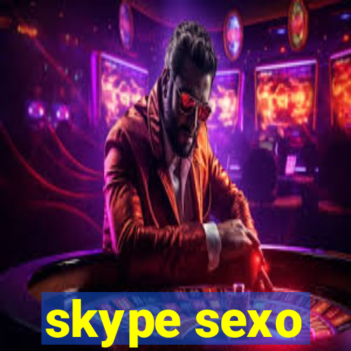 skype sexo